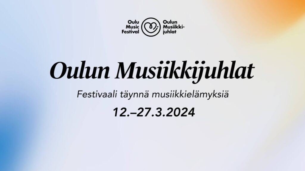 Oulun Musiikkijuhlien 2024 ohjelma on julkaistu – 34. kertaa järjestettävän festivaalin teema on Virtaa! 2 Oulun Musiikkijuhlat: Festivaali täynnä musiikkielämyksiä 12.-27.3.2024