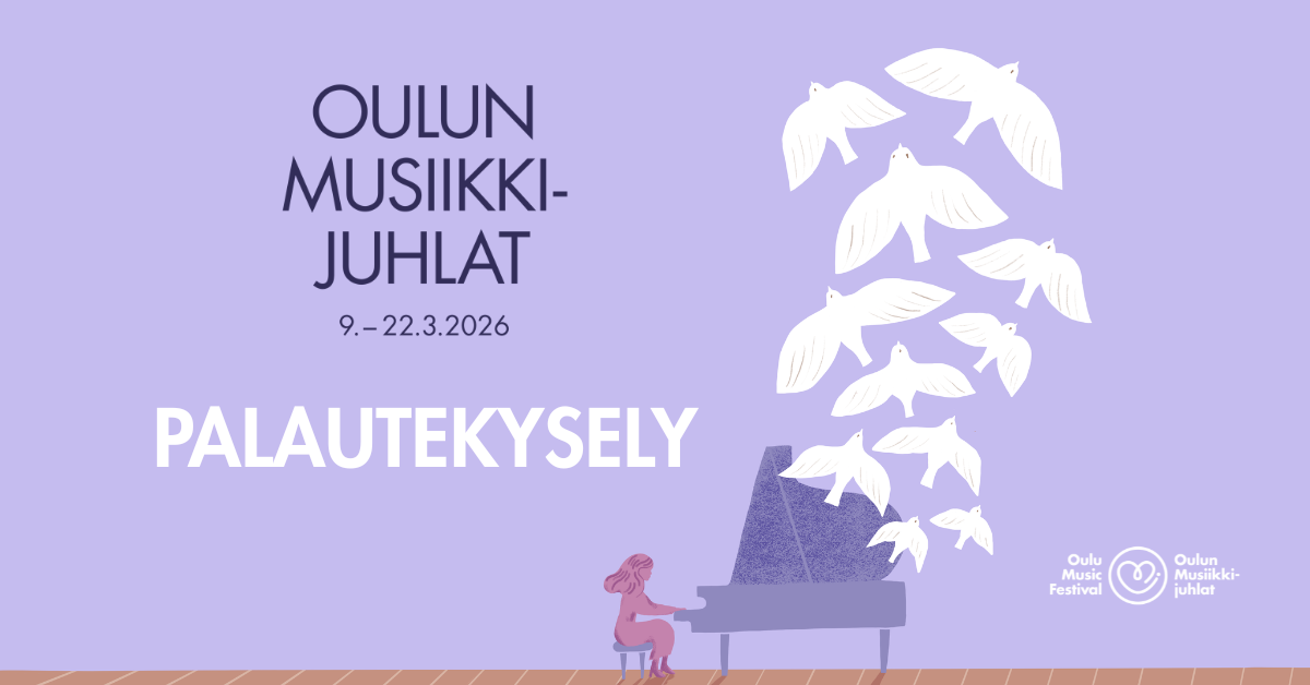 Kävitkö Oulun Musiikkijuhlilla 2026? Vastaa kävijäkyselyyn ja osallistu arvontaan! 1 OMJ 2026 uutiskirje 1200 x 628 px 2